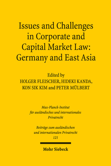 Zum Artikel "Issues and Challenges in Corporate and Capital Market Law: Germany and East Asia"
